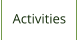 Activities